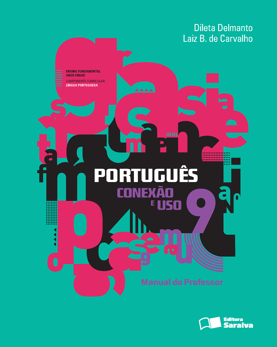Português: Conexão e Uso - Manual do Professor 9º ano - Editoras